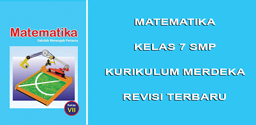 Matematika Kelas 7 SMP MTs Kurikulum Merdeka
