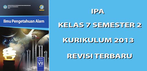 IPA Kelas 7 Semester 2 SMP MTs IPA Kelas 7 Semester 2 SMP MTs